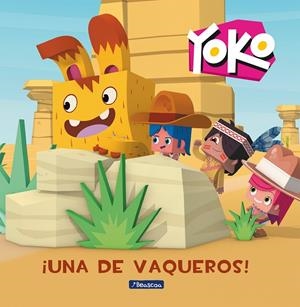 ¡UNA DE VAQUEROS! (YOKO) | 9788448851866 | VARIOS AUTORES,