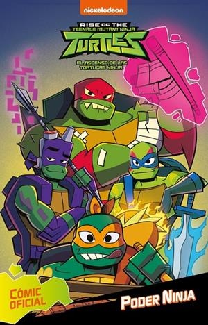 PODER NINJA (TORTUGAS NINJA. CÓMIC) | 9788448853365 | NICKELODEON,