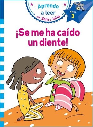 ¡SE ME HA CAÍDO UN DIENTE! (APRENDO A LEER CON SAM Y JULIA) | 9788448853792 | VARIOS AUTORES,