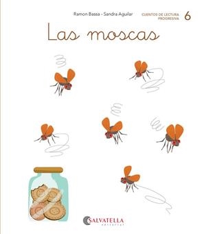 LAS MOSCAS | 9788417841058 | BASSA I MARTÍN, RAMON