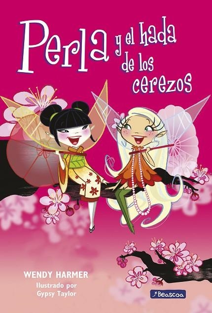 PERLA Y EL HADA DE LOS CEREZOS | 9788448832810 | HARMER, WENDY