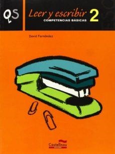LEER Y ESCRIBIR 2 : COMPETENCIAS BASICAS | 9788498041712 | FERNANDEZ, DAVID
