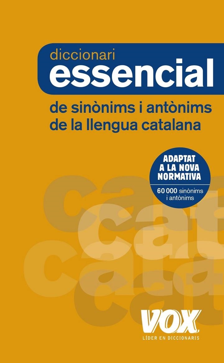 DICCIONARI ESSENCIAL DE SINòNIMS I ANTòNIMS | 9788499742373