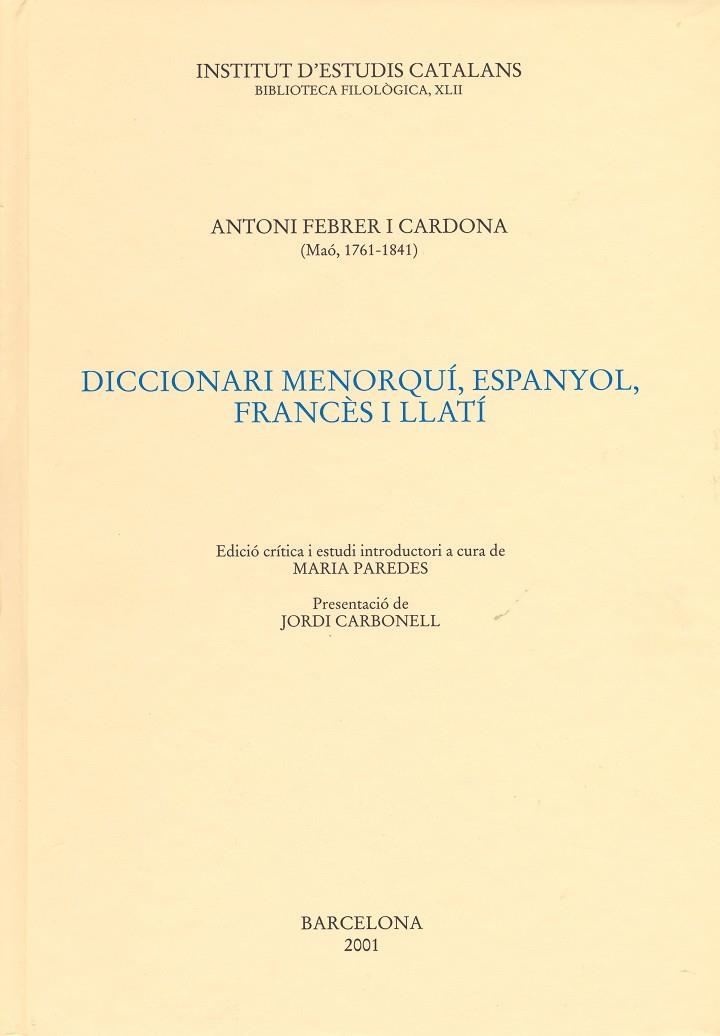 DICCIONARI MENORQUI ESPANYOL FRANCES LLATI | 9788472835818 | FEBRER I CARDONA