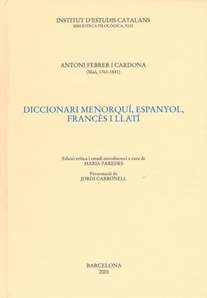 DICCIONARI MENORQUI ESPANYOL FRANCES LLATI | 9788472835818 | FEBRER I CARDONA