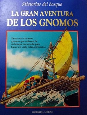 GRAN AVENTURA DE LOS GNOMOS, LA. | 9788427219731 | HOLEINONE, PETER