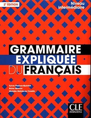 GRAMMAIRE EXPLIQUÉE DU FRANÇAIS - NIVEAU INTERMÉDIAIRE (B1-B2) - LIVRE - 2ÈME ÉD | 9782090389876 | VVAA