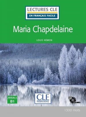 MARIA CHAPDELAINE - NIVEAU 3;B1 - LIVRE+CD | 9782090311211 | HEMON, LOUIS