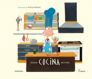 NICOLÁS COCINA SIN FUEGO | 9788492608867 | ASOCIACIÓN B.A.T.A.