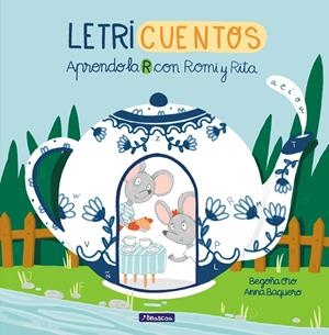 APRENDO LA R CON ROMI Y RITA (LETRICUENTOS) | 9788448853211 | ORO, BEGOÑA/BAQUERO, ANNA