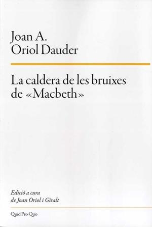 LA CALDERA DE LES BRUIXES DE «MACBETH» | 9788417410230 | ORIOL DAUDER, JOAN ANTON