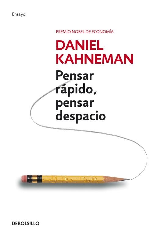 PENSAR RAPIDO PENSAR DESPACIO | 9788490322505 | KAHNEMAN, DANIEL