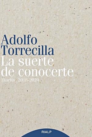 LA SUERTE DE CONOCERTE | 9788432153426 | TORRECILLA MOLINUEVO, ADOLFO