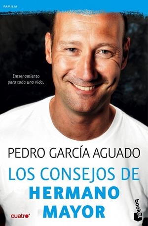 LOS CONSEJOS DE HERMANO MAYOR | 9788408143949 | PEDRO GARCÍA AGUADO