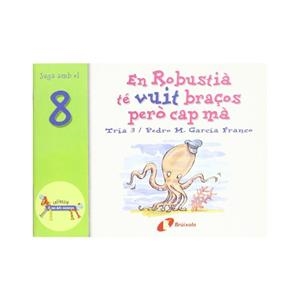 EN ROBUSTIA TE VUIT BRAÇOS PERO CAP MA | 9788483041598 | GARCÍA FRANCO, PEDRO MARÍA