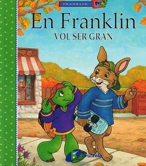 EN FRANKLIN VOL SER GRAN | 9788483047583 | BOURGEOIS, PAULETTE / CLARK, BRENDA