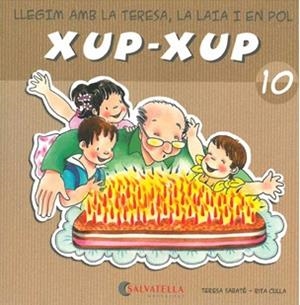 LLEGIM AMB LA TERESA, LA LAIA I EN POL. XUP-XUP 10 | 9788484125785 | SABATÉ I RODIE, TERESA I CULLA PERARNAU, RITA