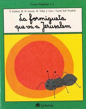 FORMIGUETA QUE VA A JERUSALEM, LA | 9788424611026 | GARBERI, F I ALTRES