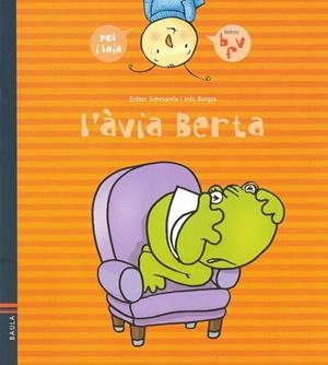 AVIA BERTA, L' | 9788447914951 | ECHEVARRIA, ESTHER ; BURGOS, INES