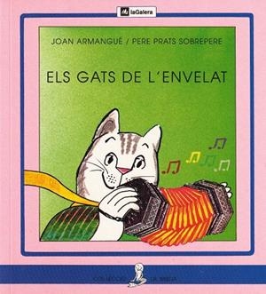 GATS DE L'ENVELAT, ELS (PAL) | 9788424622916 | ARMANGUE, JOAN-PRATS SOBREPERE, PERE