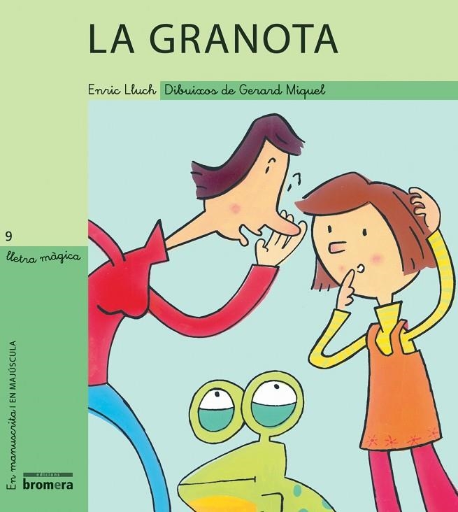 GRANOTA, LA | 9788476609385 | LLUCH, ENRIC
