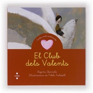 C-CAS.EL CLUB DELS VALENTS | 9788466131667 | IBARROLA, BEGOÑA