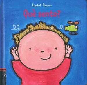 QUÈ SENTO? | 9788447917556 | SLEGERS, LIESBET