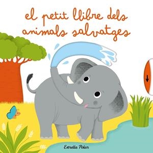 PETIT LLIBRE DELS ANIMALS SALVATGES | 9788490574812 | CHOUX, NATHALIE