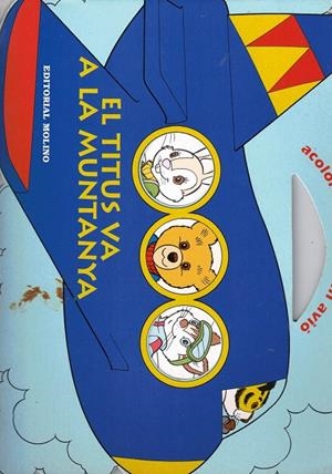 EL TITUS VA A LA MUNTANYA | 9788427263215 | SIRENA, ADRIANA