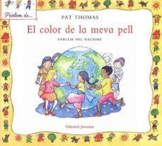 EL COLOR DE LA MEVA PELL | 9788426136480 | THOMAS, PAT