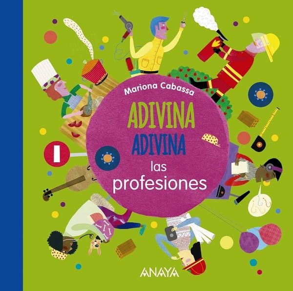 ADIVINA, ADIVINA, LAS PROFESIONES | 9788467861617 | CABASSA, MARIONA