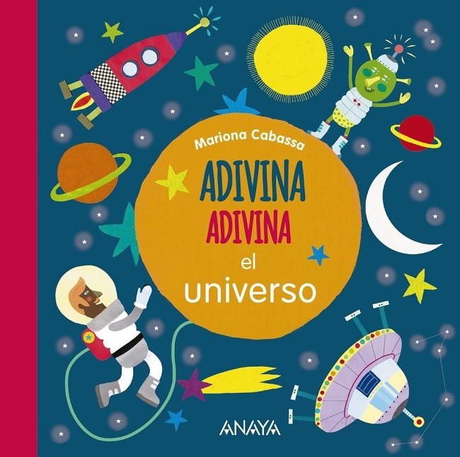 ADIVINA, ADIVINA, EL UNIVERSO | 9788467861600 | CABASSA, MARIONA