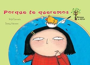 PORQUE TE QUEREMOS | 9788434240704 | CÀMARA, SERGI I HERRERO, TERESA