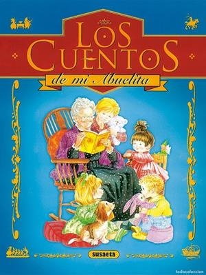 CUENTOS DE MI ABUELITA, LOS | 9788430592579 | .
