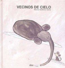 VECINOS DE CIELO | 9788496749566 | GUTIÉRREZ SERNA, MÓNICA