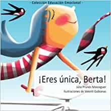 ¡ERES úNICA, BERTA! | 9788494483271 | PRUNéS MASSAGUER, JúLIA