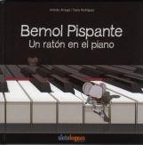 BEMOL PISPANTE. UN RATÓN EN EL PIANO | 9788493400897 | AMAGO ALONSO, ANTONIO I RODRÍGUEZ, NURIA