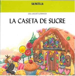 LA CASETA DE SUCRE | 9788484122067 | SABATÉ RODIÉ, TERESA