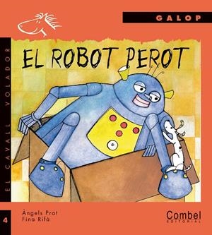 EL ROBOT PEROT | 9788478644766 | PRAT, ANGELS; RIFA, FINA