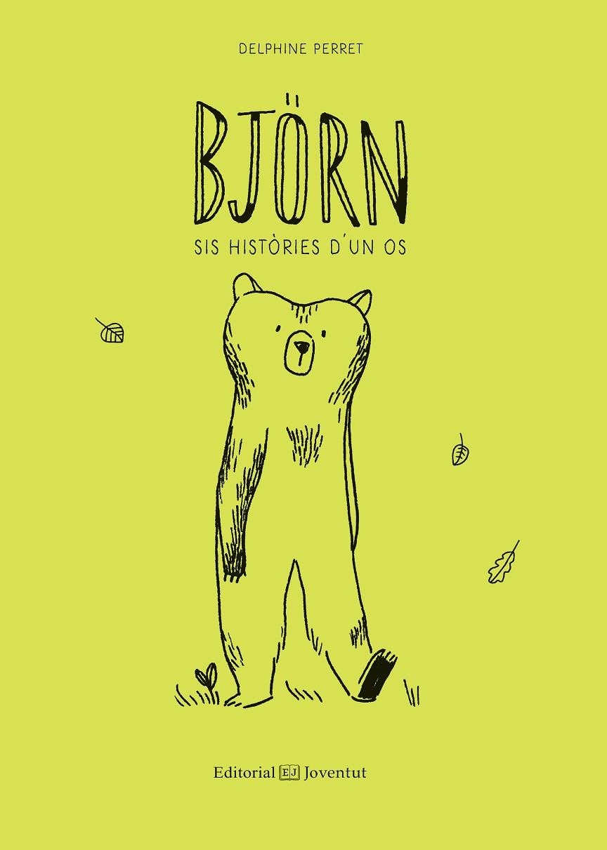 BJÖRN . SIS HISTÒRIES D'UN OS | 9788426145017 | PERRET, DELPHINE