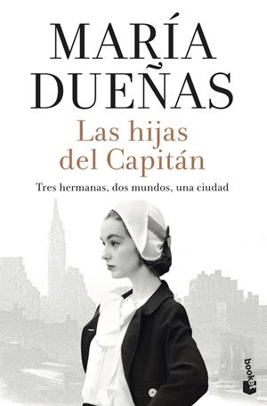 LAS HIJAS DEL CAPITÁN | 9788408242642 | DUEÑAS, MARÍA