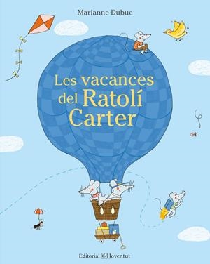 LES VACANCES DEL RATOLÍ CARTER | 9788426143662 | DUBUC, MARIANNE