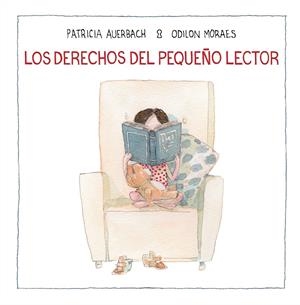 LOS DERECHOS DEL PEQUEÑO LECTOR | 9788448852702 | AUERBACH, PATRICIA/MORAES, ODILON