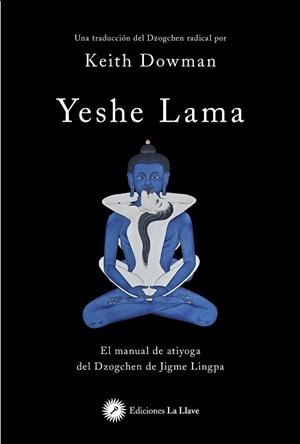 YESHE LAMA | 9788416145782 | DOWMAN,KEITH