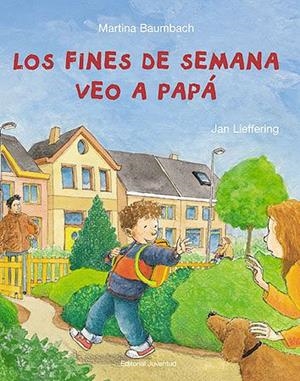 FINES DE SEMANA VEO A PAPÁ, LOS | 9788426135520 | BAUMBACH, MARTINA