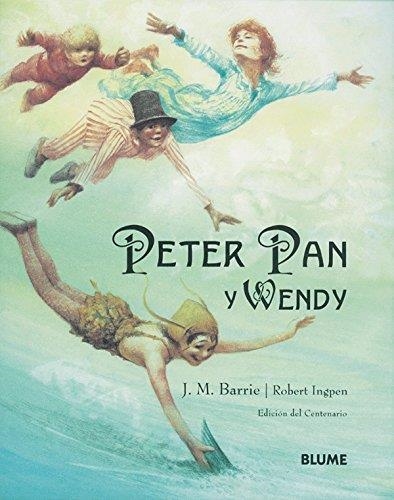 PETER PAN Y WENDI | 9788489396043 | BARRIE, J.M. ; INGPEN, ROBERT
