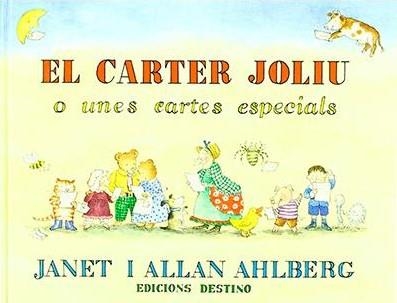 EL CARTER JOLIU O UNES CARTES MOLT ESPECIALS | 9788423332311 | AHLBERG, JANET ; AHLBERG, ALLAN