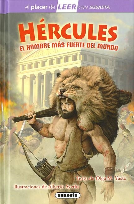 HÉRCULES, EL HOMBRE MÁS FUERTE DEL MUNDO | 9788467761696 | YUSTE, M. OLGA