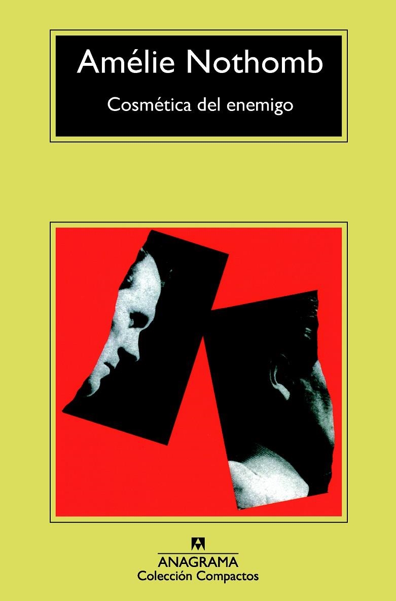 COSMÉTICA DEL ENEMIGO | 9788433977748 | NOTHOMB, AMÉLIE