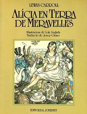 ALICIA EN TERRA DE MERAVELLES.(RUSTICA) | 9788426126887 | CARROLL, LEWIS